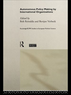 cover image of Autonomous Policy Making by International Organisations